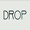 drop